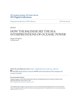 HOW the BALINESE SEE the SEA: INTERPRETATIONS of OCEANIC POWER Margaret Dougherty SIT Study Abroad