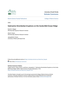 Submarine Strombolian Eruptions on the Gorda Mid‐Ocean Ridge