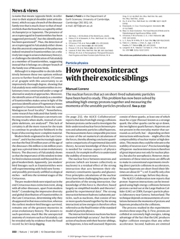 How Protons Interact with Their Exotic Siblings