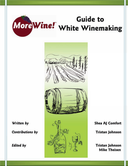 Guide to White Wine Making