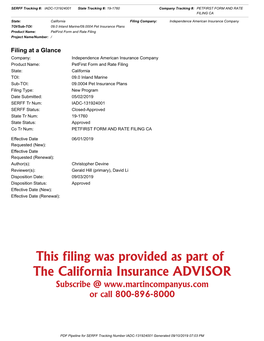 IAIC Petfirst Form and Rate Filing CA Public Notice Date: May 9, 2019 Line of Business: Personal Inland Marine Program: Petfirst Proposed Rate: 0.0%