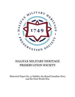 Historical Paper No. 4: Halifax, the Royal Canadian Navy and the First World War December 21, 2016