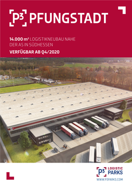 14.000 M2 LOGISTIKNEUBAU NAHE DER A5 in SÜDHESSEN VERFÜGBAR AB Q4/2020 Strategische Lage