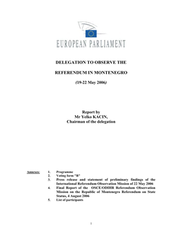 Montenegro Referendum, 21 May 2006: European Parliament Report