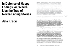 In Defense of Happy Endings, Or, Where Lies the Trap of Never