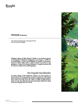 The Engadin Breadbasket an Alpine Village of 400 Inhabitants, Tschlin Is an Open Window on Three Nations