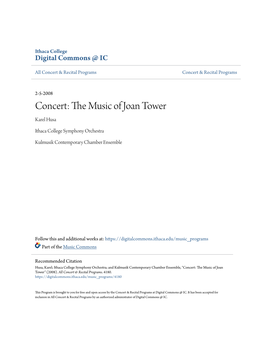 The Music of Joan Tower • 2008 Karel Husa Visiting Professor of Composition
