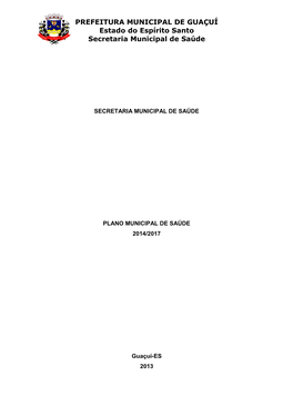 PREFEITURA MUNICIPAL DE GUAÇUÍ Estado Do Espírito Santo Secretaria Municipal De Saúde