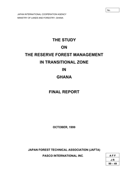 The Study on the Reserve Forest Management in Transitional Zone in Ghana