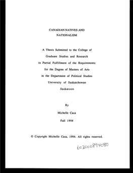 CANADIAN NATIVES and NATIONALISM a Thesis Submitted