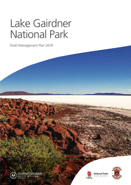 Lake Gairdner National Park Draft Management Plan 2019 Minister’Syour Views Foreword Are?????? Important