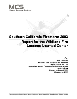 Southern California Firestorm 2003 Report for the Wildland Fire Lessons Learned Center