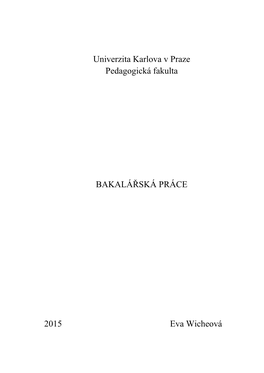 Univerzita Karlova V Praze Pedagogická Fakulta BAKALÁŘSKÁ