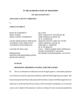 IN the SUPREME COURT of MISSISSIPPI NO. 2013-IA-01479-SCT FRANCESCA MUNNE NORDNESS V. PAIGE FAUCHEUX DATE of JUDGMENT: 08/13/201