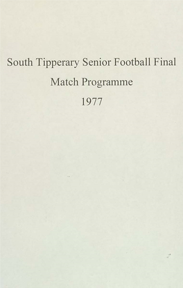 South Tipperary Senior Football Final Match Programme 1977 CUMANN Luath..Chleas GA!L