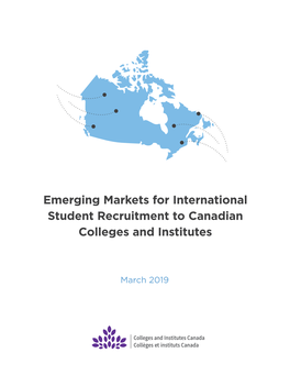 Emerging Markets for International Student Recruitment to Canadian Colleges and Institutes