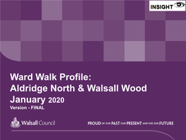 Ward Walk Profile: Aldridge North & Walsall Wood January 2020