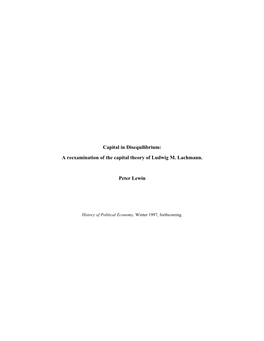 Capital in Disequilibrium: a Reexamination of the Capital Theory of Ludwig M