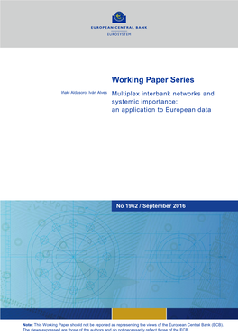 Multiplex Interbank Networks and Systemic Importance: an Application to European Data