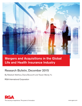 Mergers and Acquisitions in the Global Life and Health Insurance Industry