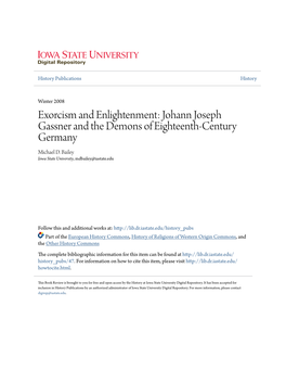 Exorcism and Enlightenment: Johann Joseph Gassner and the Demons of Eighteenth-Century Germany Michael D