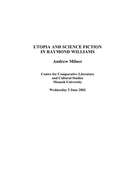 UTOPIA and SCIENCE FICTION in RAYMOND WILLIAMS Andrew Milner