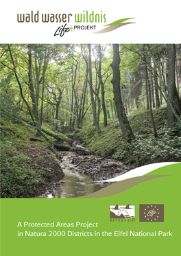 A Protected Areas Project in Natura 2000 Districts in the Eifel National Park Contents