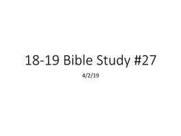 18-19 Bible Study #27 4/2/19 Numbers (Cont) Review