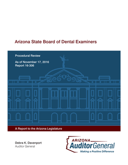 Arizona State Board of Dental Examiners Procedural Review As Of