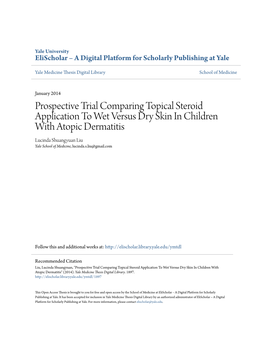 Prospective Trial Comparing Topical Steroid Application to Wet Versus