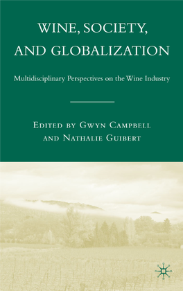 WINE, SOCIETY, and GLOBALIZATION Copyright © Gwyn Campbell and Nathalie Guibert, Eds