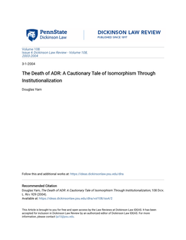 The Death of ADR: a Cautionary Tale of Isomorphism Through Institutionalization