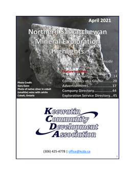 Northern Saskatchewan Mineral Exploration Highlights Inside the Front Page Feature on Silver……...………….…….3 Regional Activity…………...……...14