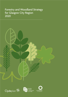 Forestry and Woodland Strategy for Glasgow City Region 2020