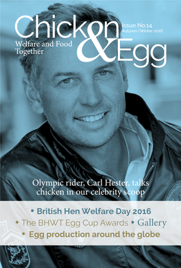 Olympic Rider, Carl Hester, Talks Chicken in Our Celebrity Scoop • British Hen Welfare Day 2016 • the BHWT Egg Cup Awards • Gallery • Egg Production Around the Globe