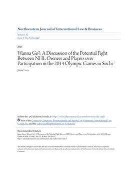 A Discussion of the Potential Fight Between NHL Owners and Players Over Participation in the 2014 Olympic Games in Sochi James Larry