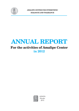 ANNUAL REPORT for the Activities of Amalipe Center in 2012