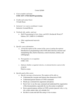 Course Syllabi 1. Course Number and Name COSC 4327: UNIX Shell