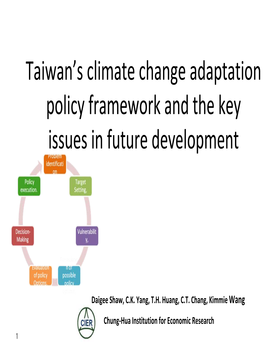 Taiwan's Climate Change Adaptation Policy Framework and the Key