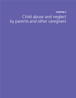 Child Abuse and Neglect by Parents and Other Caregivers