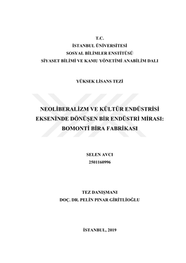 Neoliberalizm Ve Kültür Endüstrisi Ekseninde Dönüşen Bir Endüstri Mirasi