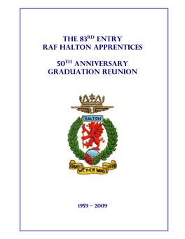 The 83 Entry Raf Halton Apprentices 50 Anniversary