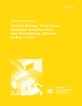 Collision Between Truck-Tractor Semitrailer and School Bus Near Mountainburg, Arkansas on May 31, 2001