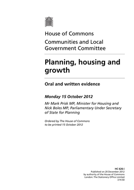 15 October 2012 Mr Mark Prisk MP, Minister for Housing and Nick Boles MP, Parliamentary Under Secretary of State for Planning