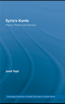 Syria's Kurds: History, Politics and Society