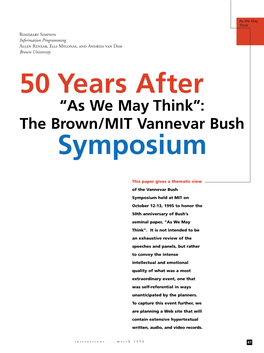 50 Years After 'As We May Think': the Brown/MIT Vannevar Bush