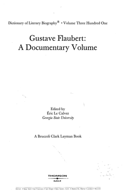 Gustave Flaubert: a Documentary Volume