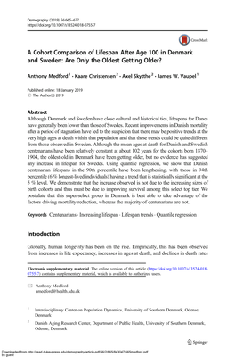 A Cohort Comparison of Lifespan After Age 100 in Denmark and Sweden: Are Only the Oldest Getting Older?