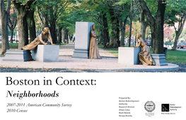 Neighborhoods Prepared By: Boston Redevelopment Authority 2007-2011 American Community Survey Research Division Alvaro Lima 2010 Census Mark Melnik Nicoya Borella