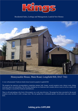 Honeysuckle House, Main Road, Longfield Hill, DA3 7AG Asking Price £495,000